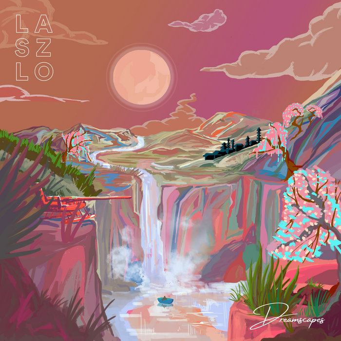 Dreamscapes + Official Sheet Music (BUNDLE) | The Laszlo Project