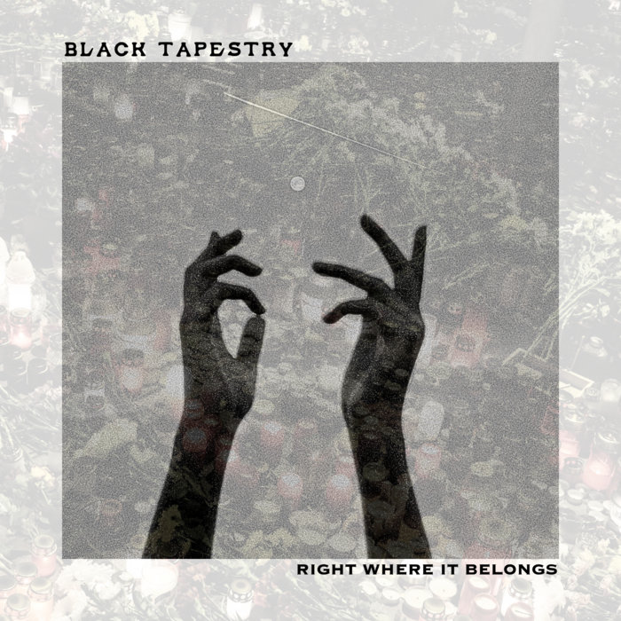 Right Where It Belongs Black Tapestry