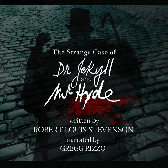 The Strange Case of Dr. Jekyll & Mr. Hyde (Audiobook) by Robert Louis