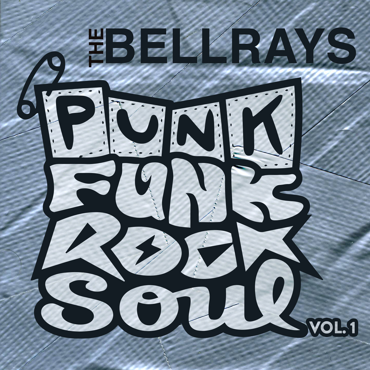 Punk Funk Rock Soul V1 | The BellRays