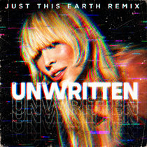 Just This Earth — Unwritten (Just This Earth Remix)