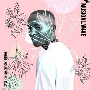 Free Your Mind (2.0)MusiQal.w4ve cover