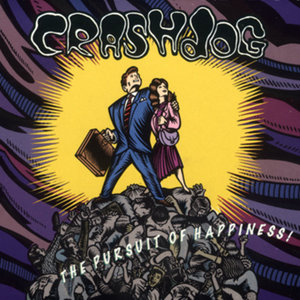 Crashdog — The Pursuit of Happiness