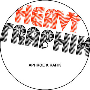 Heavy TraphikAphroe & DJ Rafik cover
