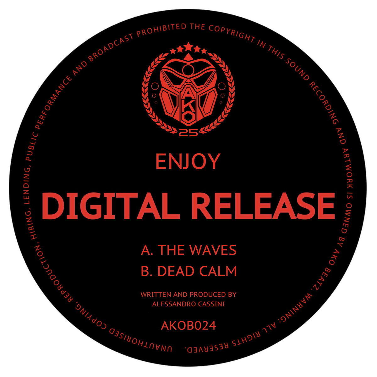 AKO BEATZ PRESENT: ENJOY – DEAD CALM / THE WAVES DIGITAL (AKOB024)