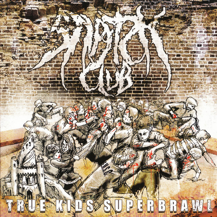 True Kids Superbrawl | Snatch Club | Bastardized Recordings