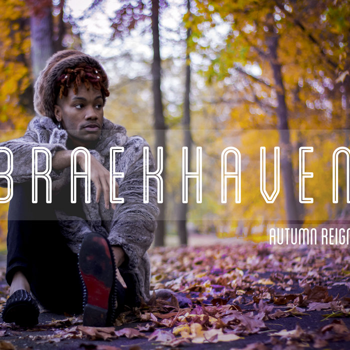 Autumn Reign Braek Haven