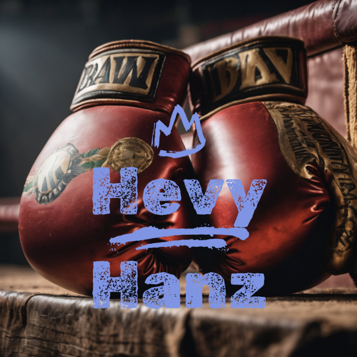 Hevy Hanz | Sheff's Kitchen