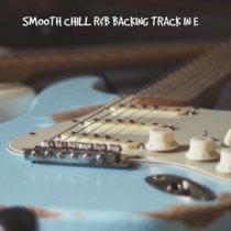 Smooth Chill R&B Backing Track in E cover art