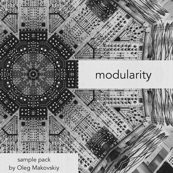 Modularity - Sample Pack | Oleg Makovskiy