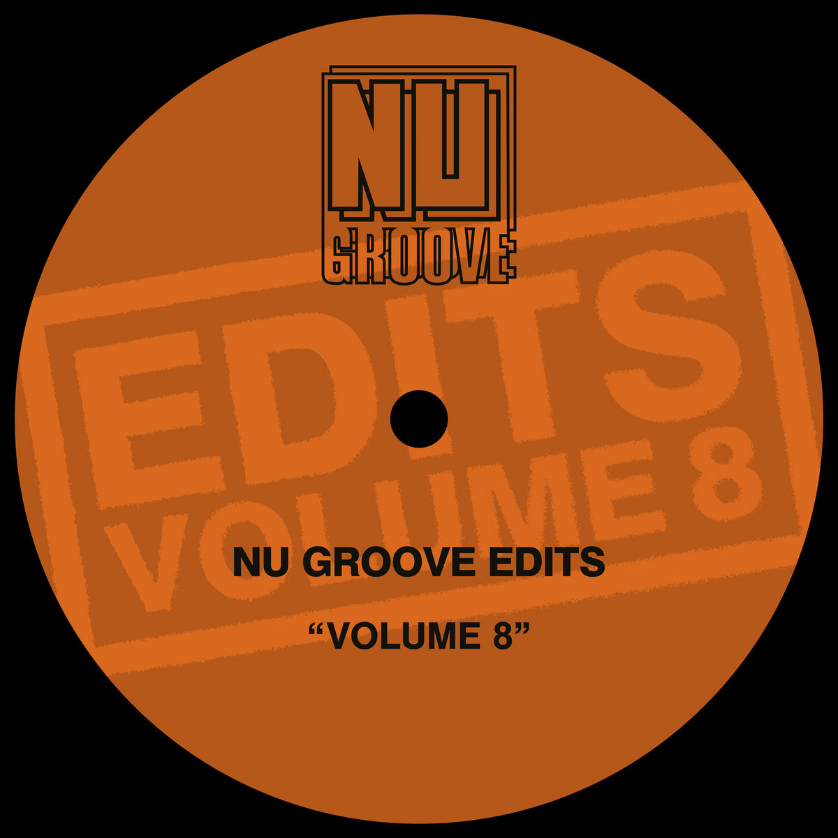 Nu Groove Edits, Vol. 8 (incl Here are all the artist and remixer