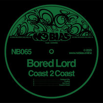 Bored Lord — Coast 2 Coast