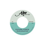 Arthur – So Close To You / Future Force – Reincarnation