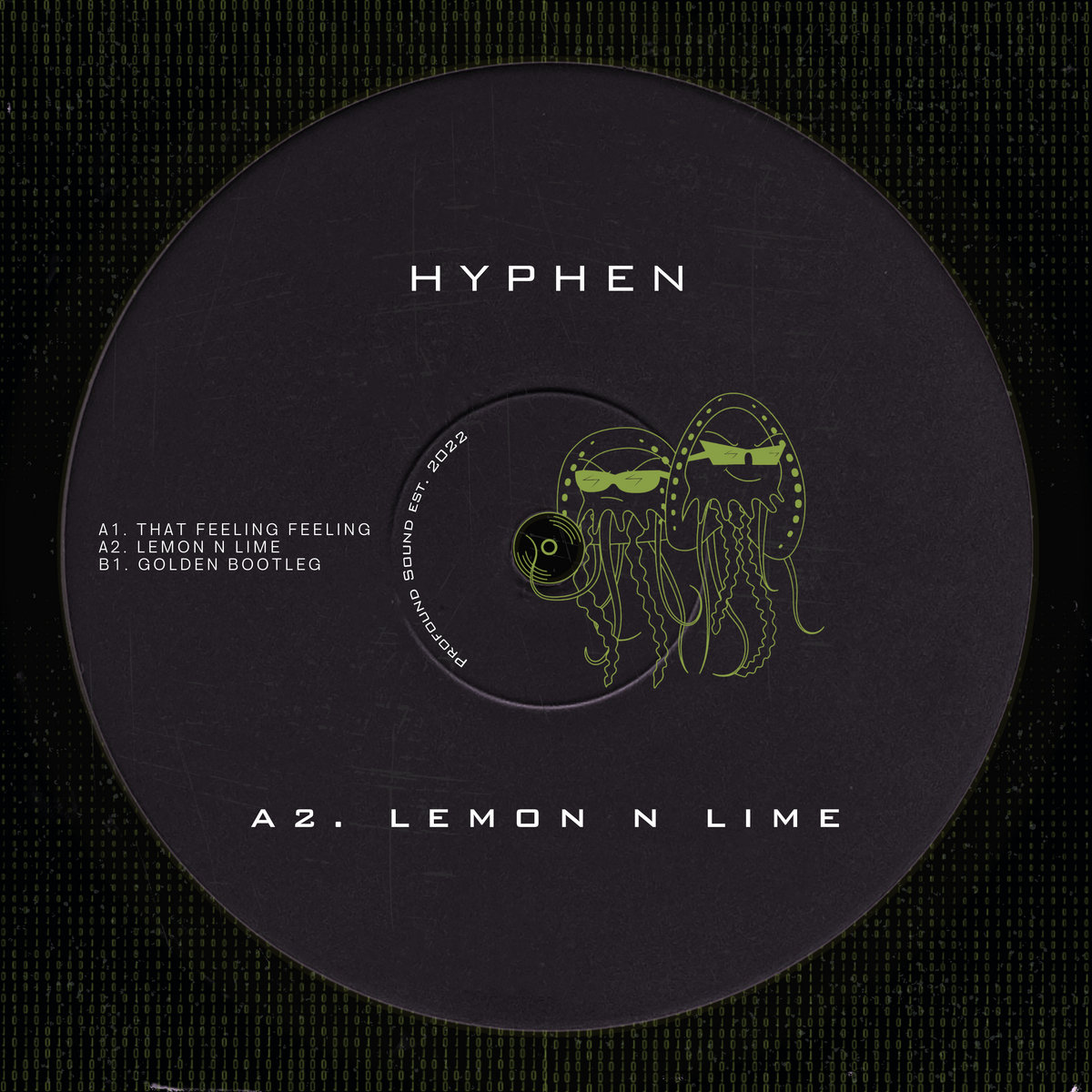 Lemon n Lime EP | Hyphen | Profound Sound