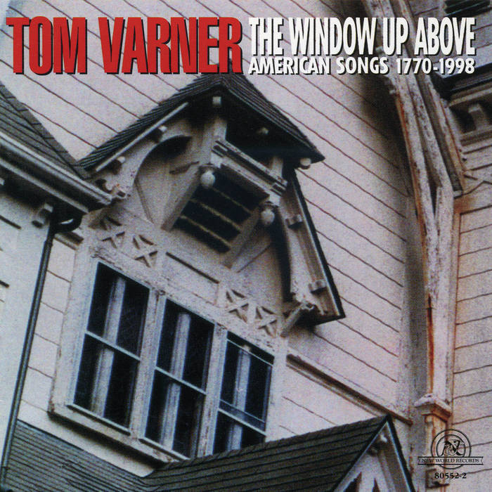 Tom Varner: Window Up Above
1998