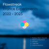 Trance Experiments 2022 - 2023