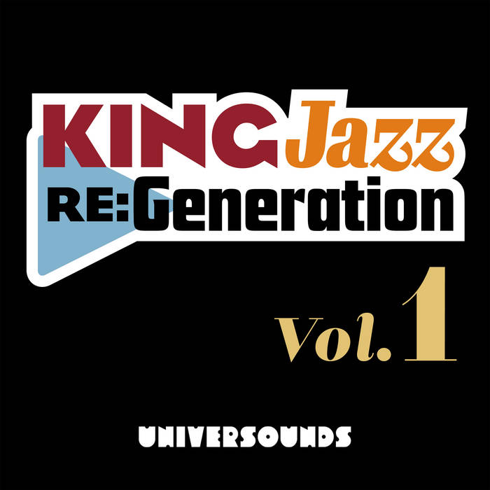 KING Jazz RE​:​Generation Vol​.​1 - Selected by Yusuke Ogawa