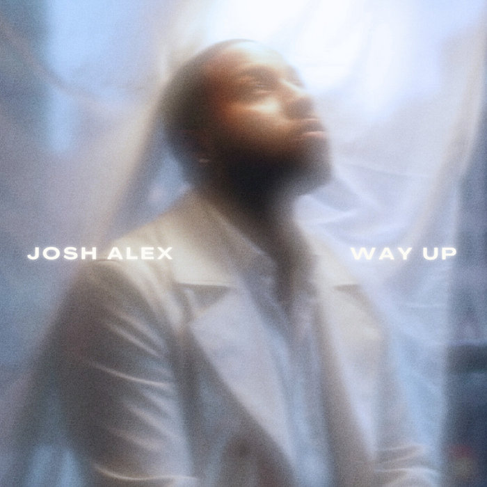 Way Up | Josh Alex