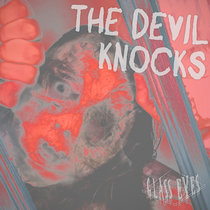 Glass Eyes — The Devil Knocks
