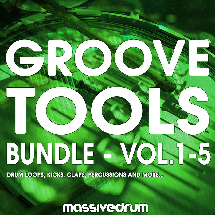 Groove Tools Bundle (Vol. 1 5) Massivedrum