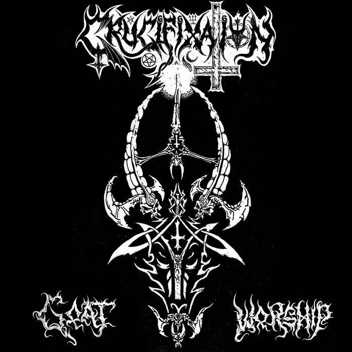 Goat Worship | CRUCIFIXATION | Down With The Most High