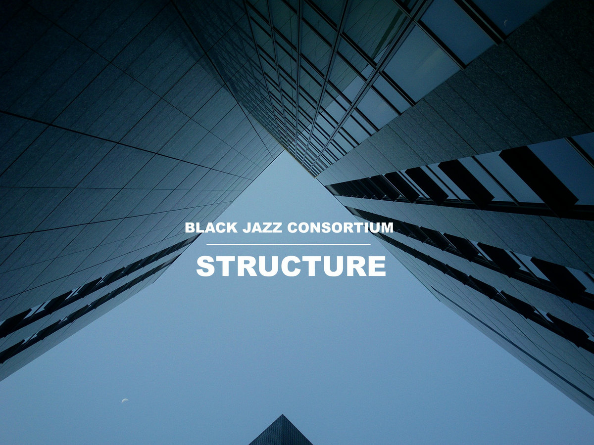 Structure | Black Jazz Consortium
