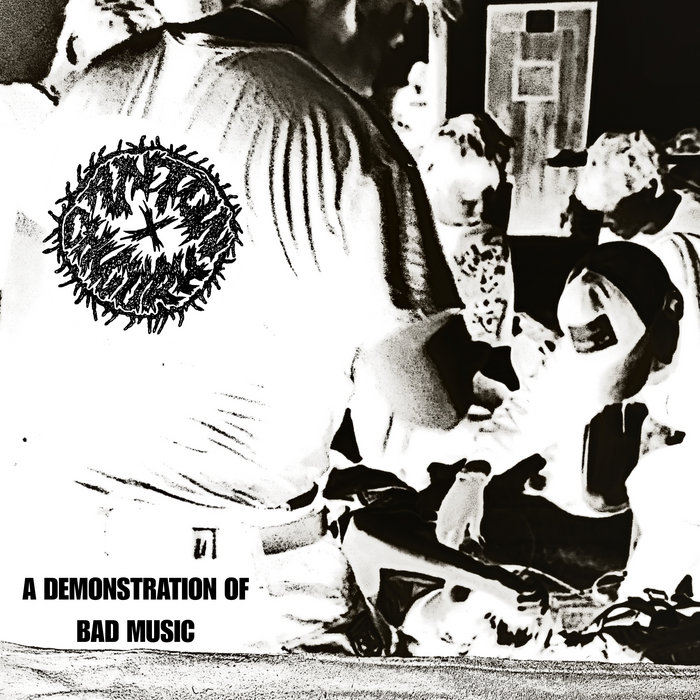 A Demonstration Of Bad Music | ANTONxCHIGURH