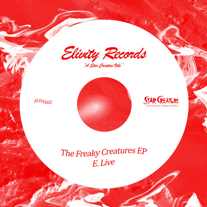 E. Live / Freaky Creatures E. Live / Freaky Creatures