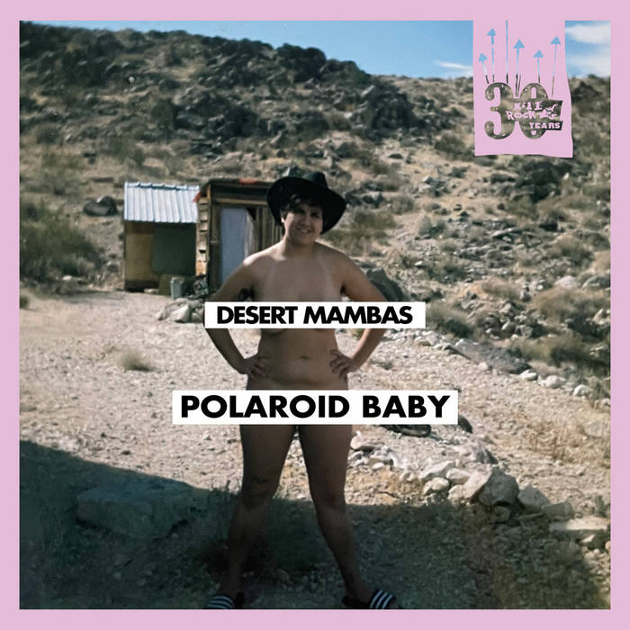 Polaroid Baby  Desert Mambas