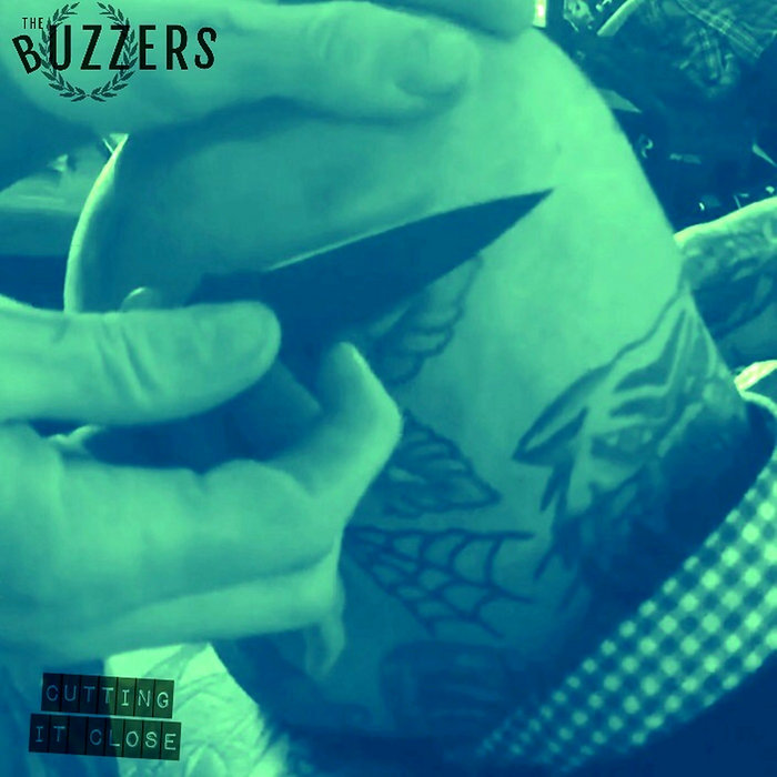 Cutting It Close The Buzzers