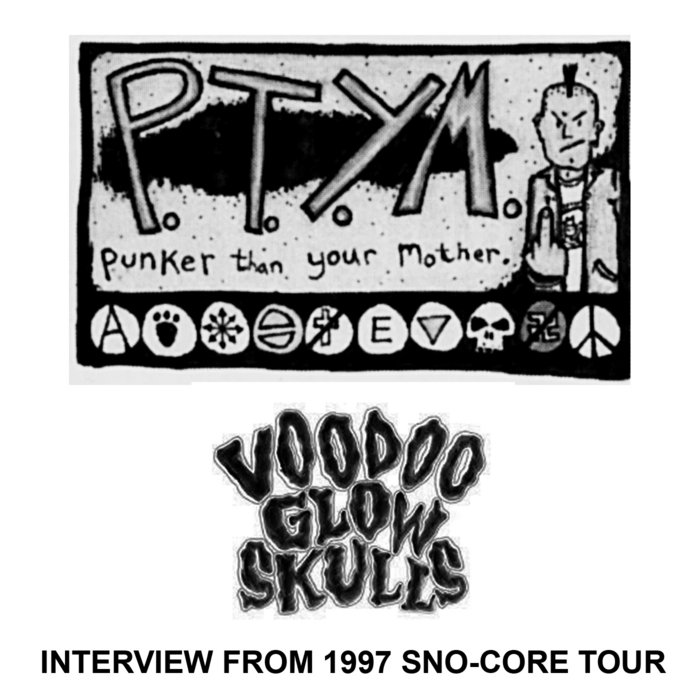 Voodoo Glow Skulls | Punker Than Your Mother Zine | SOUR MEDIA