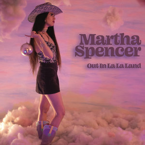 Martha Spencer — Out In La La Land