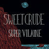 Super Vilaine EP Cover Art