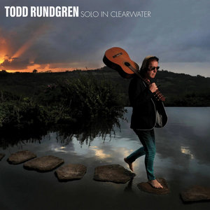 Todd Rundgren — Solo In Clearwater