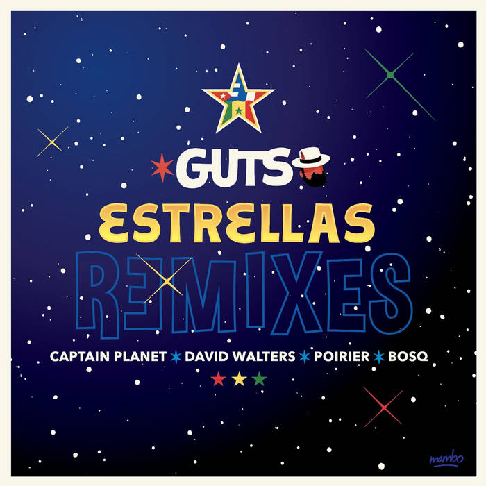 Estrellas - Remixes | Guts