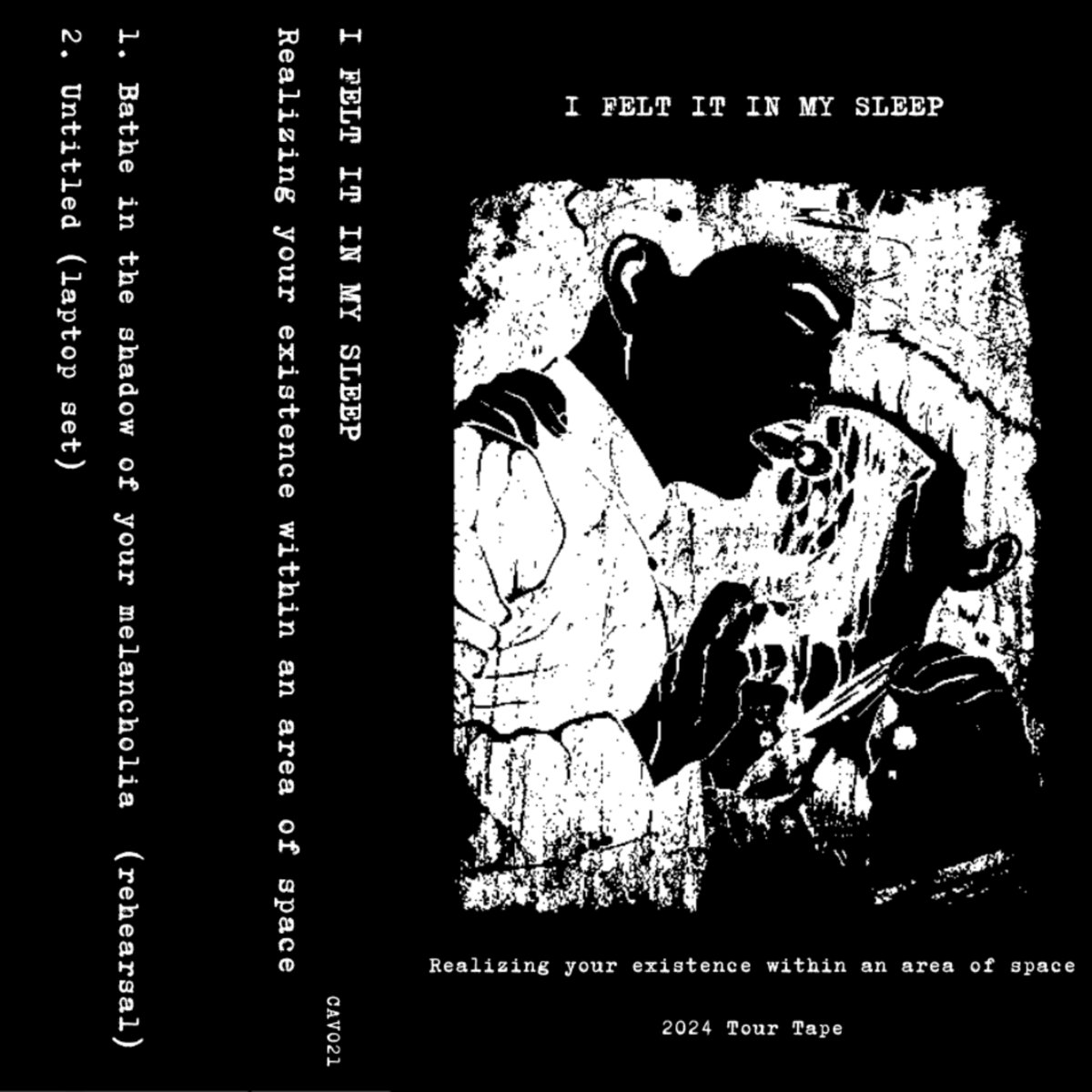 Realizing your existence within an area of space (2025 tour tape) I