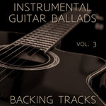 Instrumental Guitar Ballads Backing Tracks, Vol. 3