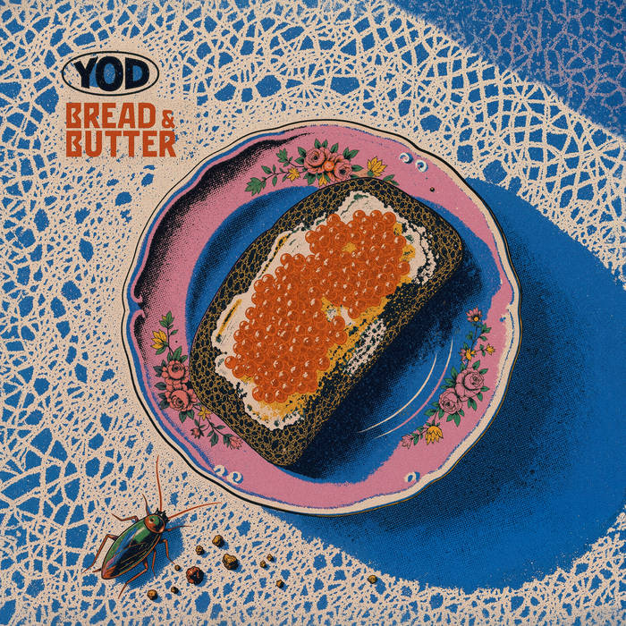 Your Old Droog – Bread & Butter album cover