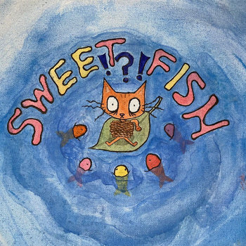 Album artwork for Sweet Fish