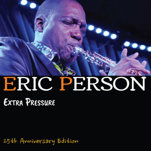 Extra Pressure-25th Anniversary Edition cover