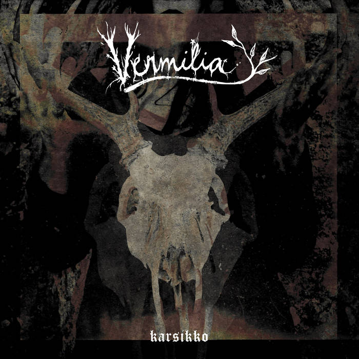 Vermilia - Karsikko