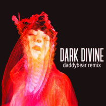 Dark Divine (daddybear Remix) cover art