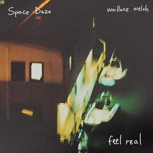 Feel Real (feat. wallace welsh) cover