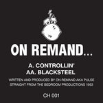 On Remand - Controllin' / Blacksteel