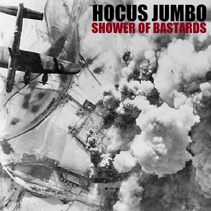 Shower of Bastards Hocus Jumbo