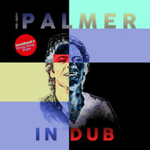 Palmer in Dub (Deadbeat's Drug Chug Dubs) cover art
