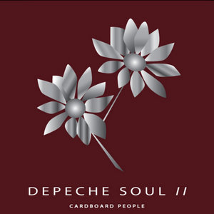 Cardboard People — Depeche Soul //
