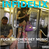 Fuck Bitches Get Music (2012 EP) cover art