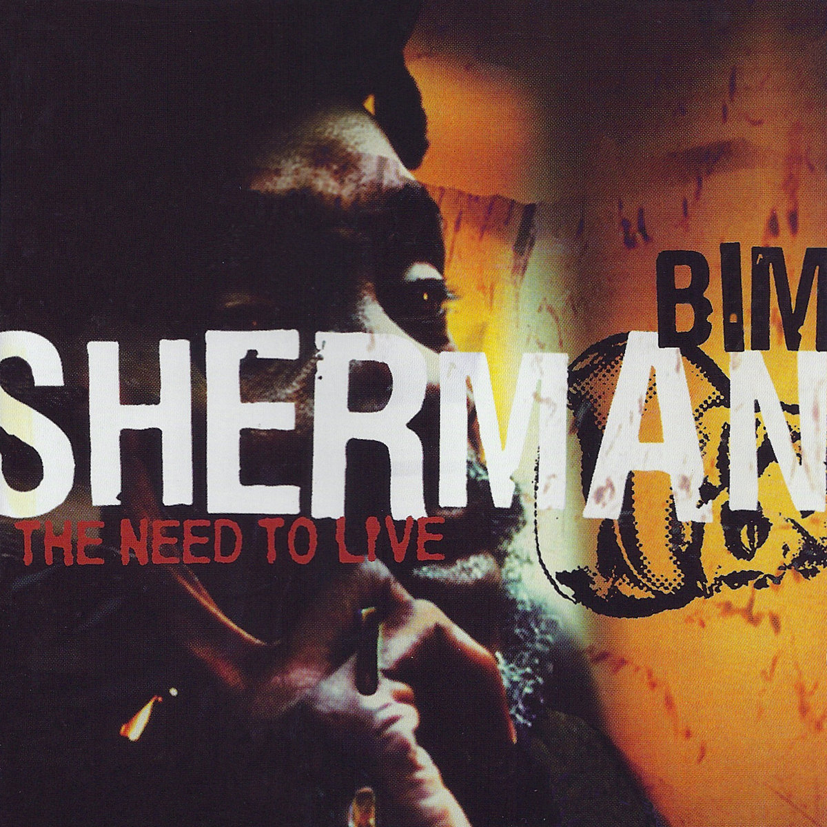 The Need To Live | Bim Sherman