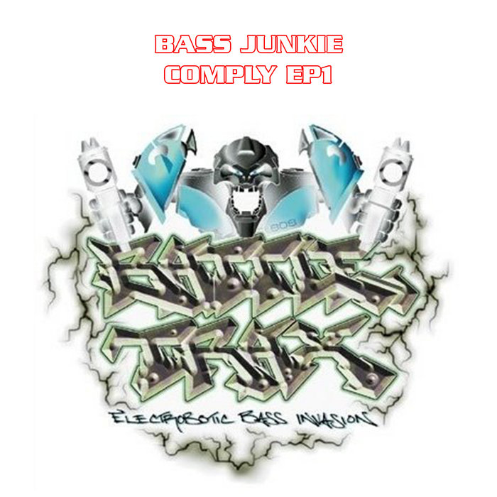 Bass Junkie Comply EP 1 Battle Trax